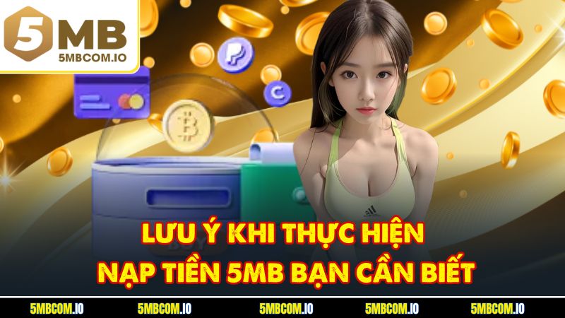 Lưu ý khi thực hiện nạp tiền 5MB bạn cần biết